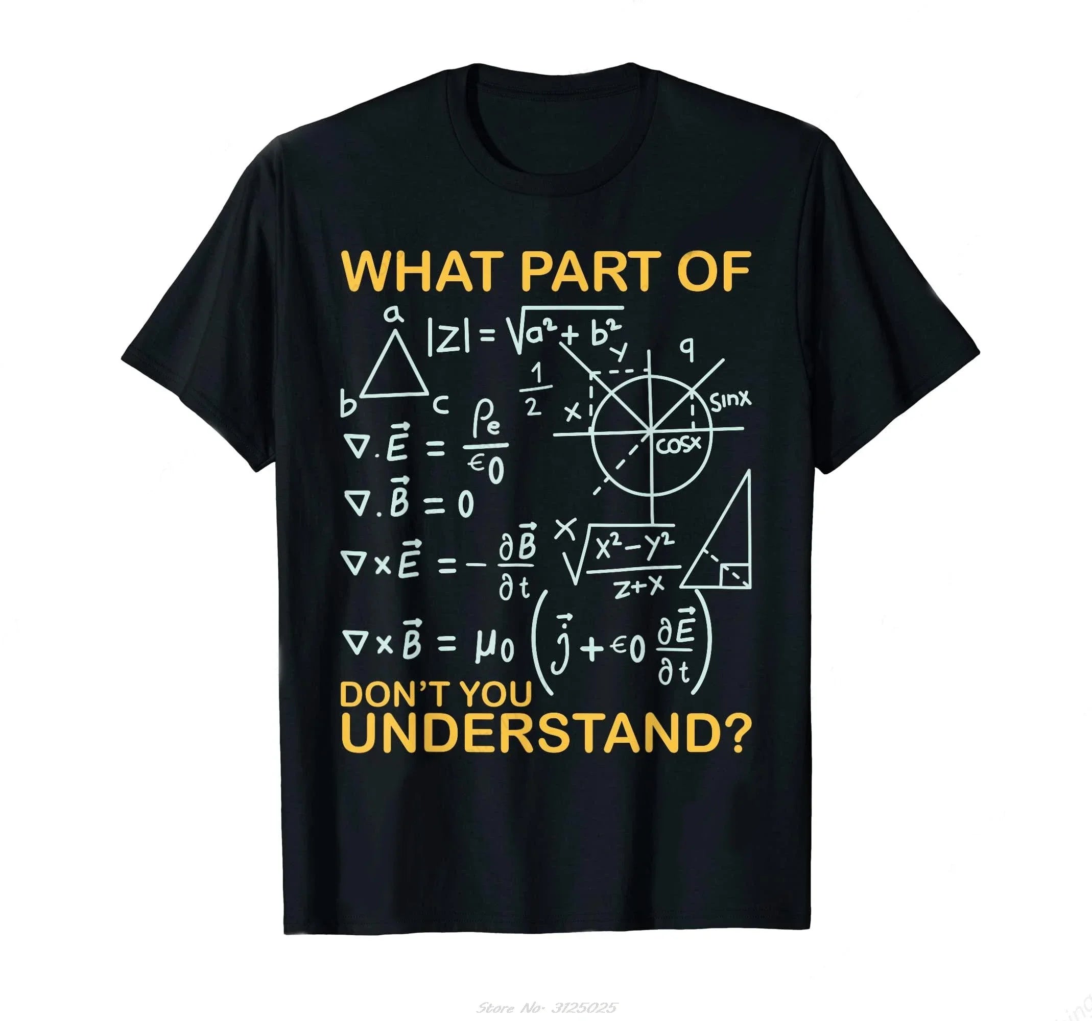 What Part Of Don't You Understand Funny Math Teacher T-shirt
